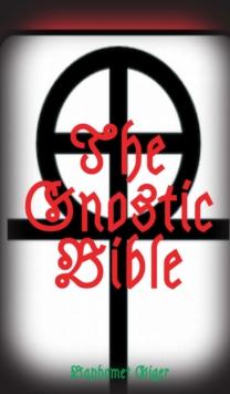 The Gnostic Bible