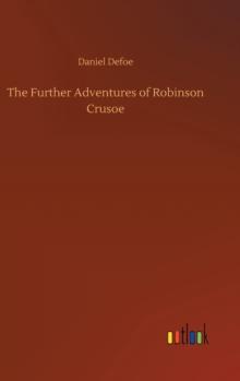 The Further Adventures of Robinson Crusoe