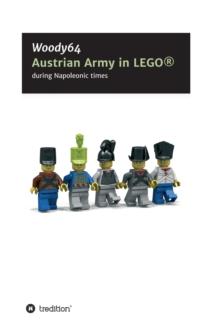 Austrian Army in LEGO : during Napoleonic times