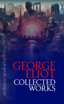 Collected Works of George Eliot : anboco