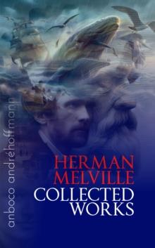 Herman Melville Collected Works : anboco