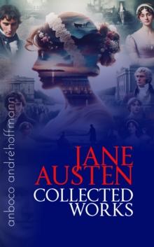 Collected Works of Jane Austen : anboco