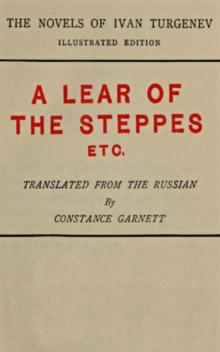 A Lear of the Steppes : A Lear of the Steppes, Faust, Acia