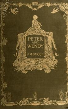 Peter Pan or Peter and Wendy : Bestsellers and famous Books