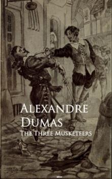 The Three Musketeers : Bestsellers and famous Books