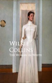 The Woman in White : Bestsellers and famous Books