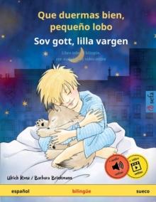 Que duermas bien, pequeno lobo - Sov gott, lilla vargen (espanol - sueco)