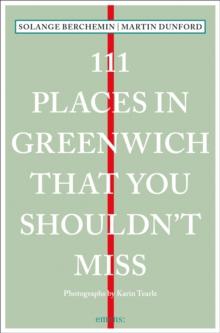 111 Places in Greenwich That You Shouldn't Miss