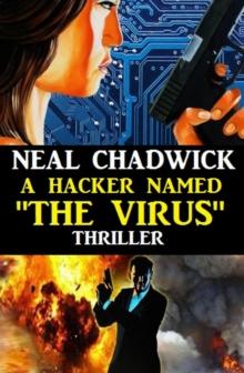 A Hacker Named "The Virus"