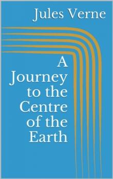 A Journey to the Centre of the Earth