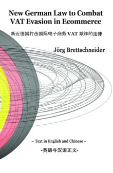 New German Law to Combat VAT Evasion in Ecommerce : - Text in English and Chinese -