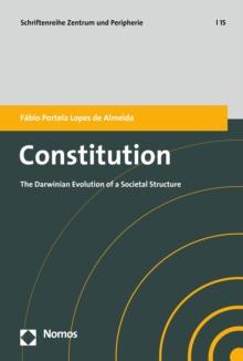 Constitution : The Darwinian Evolution of a Societal Structure