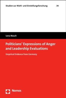 Politicians' Expressions of Anger and Leadership Evaluations : Empirical Evidence from Germany