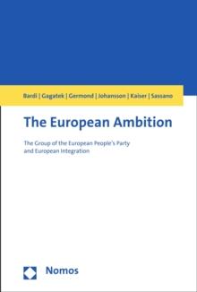 The European Ambition : The Group of the European People's Party and European Integration