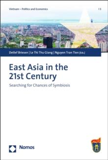 East Asia in the 21st Century : Searching for Chances of Symbiosis