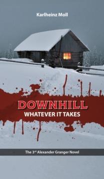 Downhill : Whatever It Takes