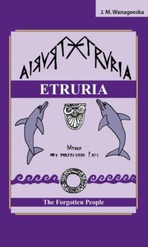 ETRURIA : The Forgotten People