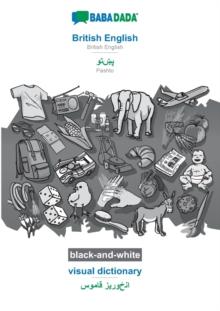 BABADADA black-and-white, British English - Pashto (in arabic script), visual dictionary - visual dictionary (in arabic script) : British English - Pashto (in arabic script), visual dictionary