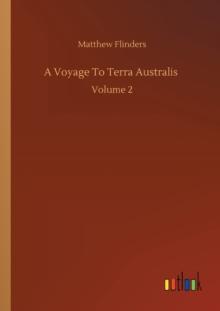 A Voyage To Terra Australis : Volume 2