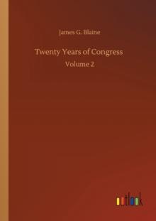 Twenty Years of Congress : Volume 2