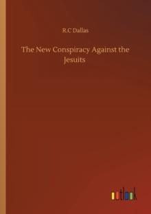 The New Conspiracy Against the Jesuits