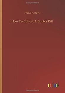 How To Collect A Doctor Bill