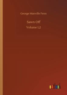 Sawn Off : Volume 1,2