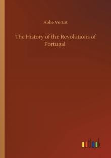 The History of the Revolutions of Portugal