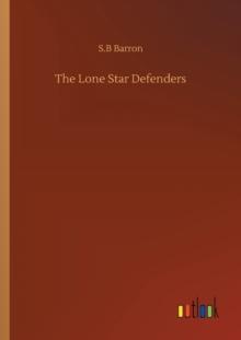 The Lone Star Defenders