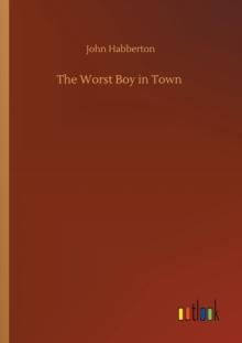 The Worst Boy in Town