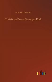 Christmas Eve at Swamp's End