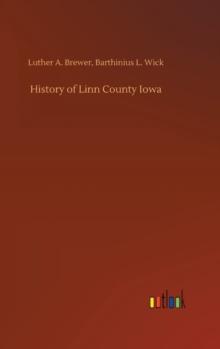 History Of Linn County Iowa