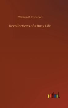 Recollections of a Busy Life