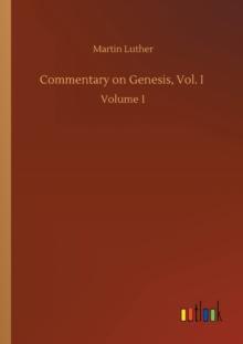 Commentary on Genesis, Vol. I : Volume 1