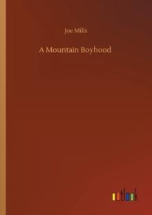 A Mountain Boyhood