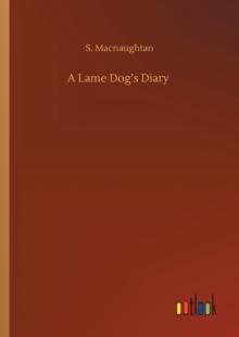 A Lame Dog's Diary