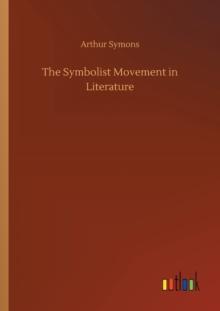 The Symbolist Movement in Literature