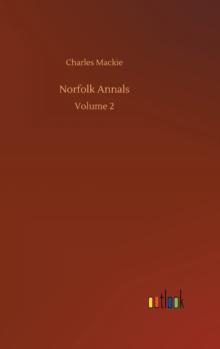 Norfolk Annals : Volume 2