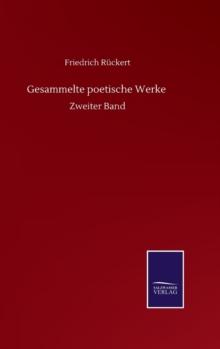 Gesammelte poetische Werke : Zweiter Band