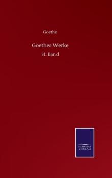 Goethes Werke : 31. Band