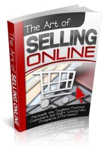 The Art of Selling Online : The Art of Selling Online