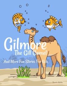 Gilmore The Gill Camel