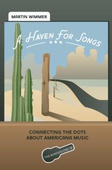 A Haven For Songs : Connecting The Dots About Americana Music