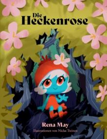 Die Heckenrose