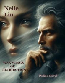 Wax Wings Of Retribution