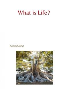 What is Life? : Ebook-Version