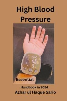 Essential High Blood Pressure Handbook in 2024