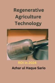 Regenerative Agriculture Technology ROI in 2024