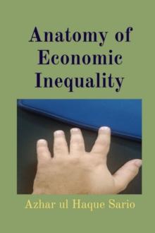 Anatomy of Economic Inequality