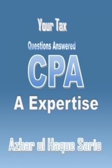 Your Tax Questions Answered A CPA Expertise